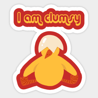 I am clumsy Sticker